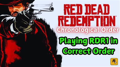 rdr1 missions in order.